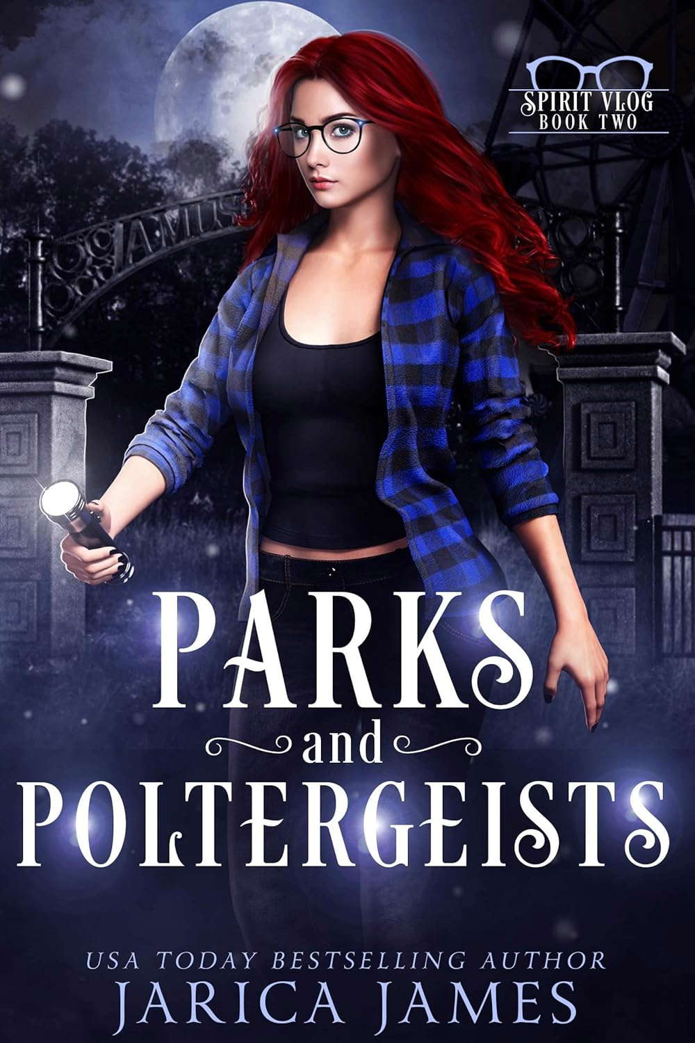 Parks and Poltergeists (The Spirit Vlog Book 2) poster