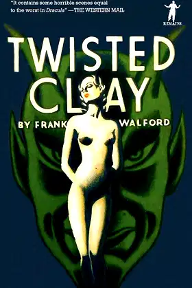 Twisted Clay (Remains Classics) poster