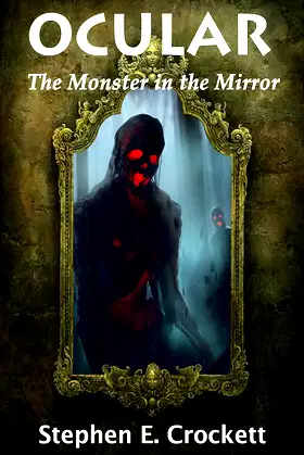 Ocular: Monster in the Mirror poster