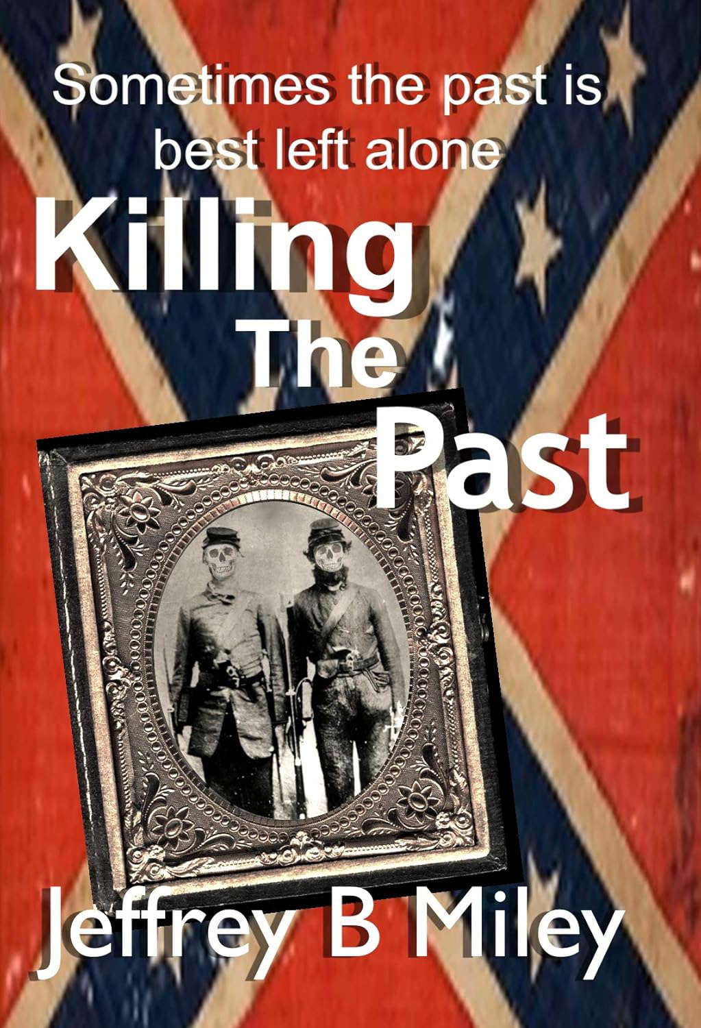 Killing The Past poster