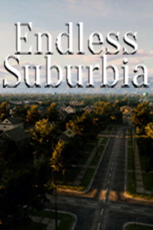 Endless Suburbia poster