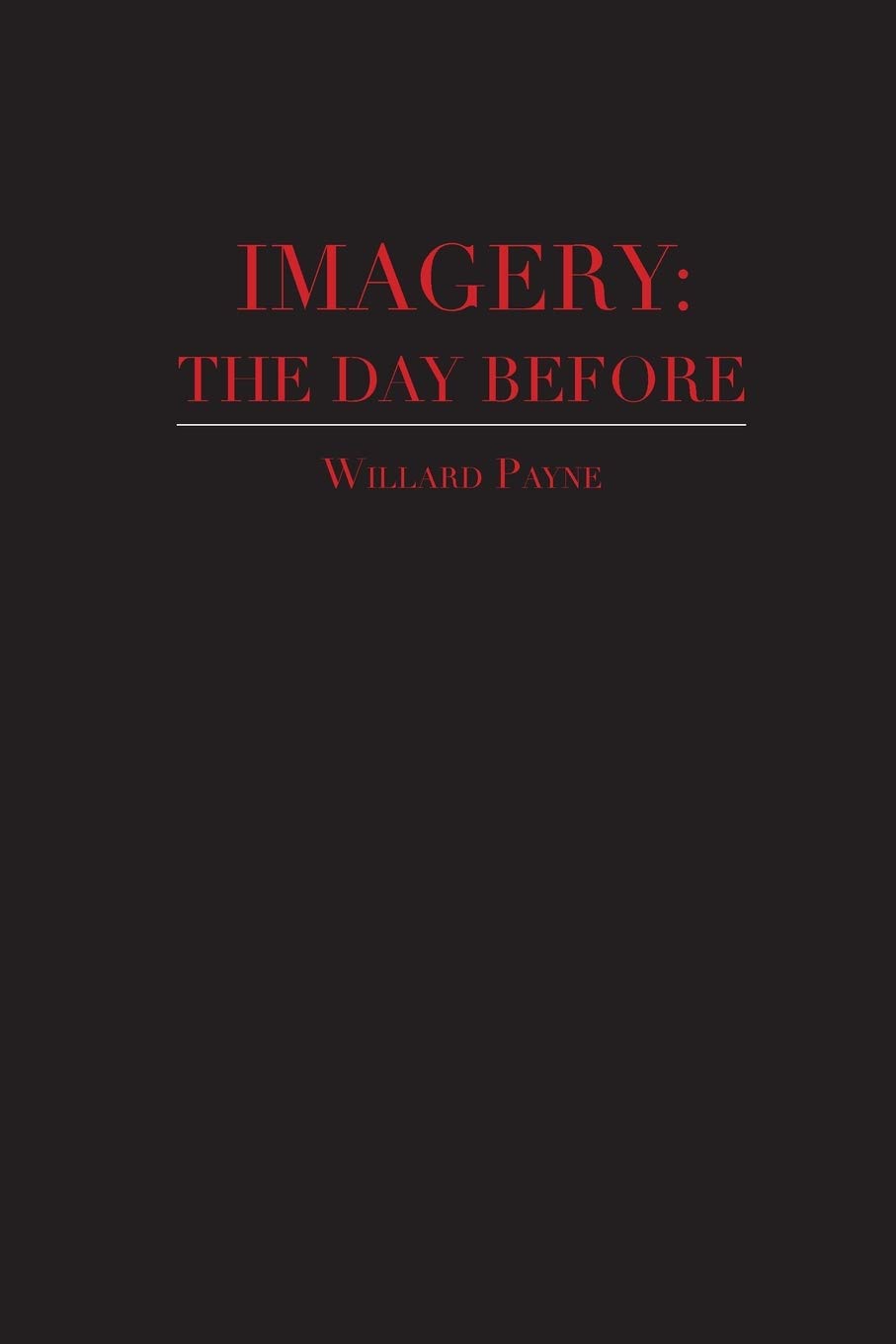 Imagery: The Day Before poster