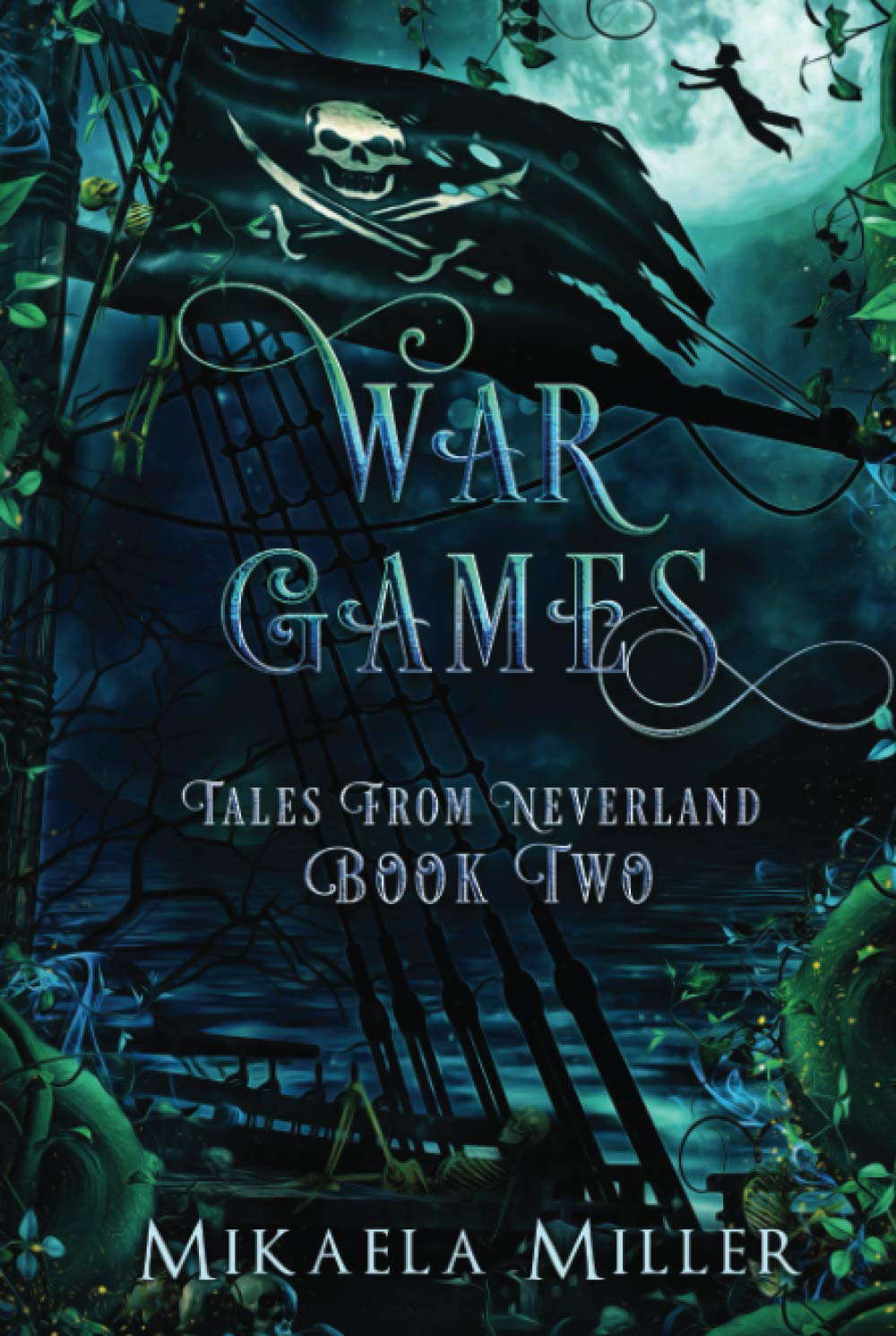 War Games: Book Two in the Tales from Neverland Series poster