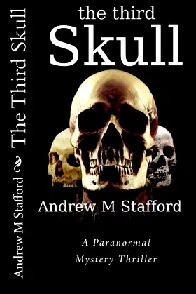 The Third Skull: A Paranormal Mystery Thriller poster