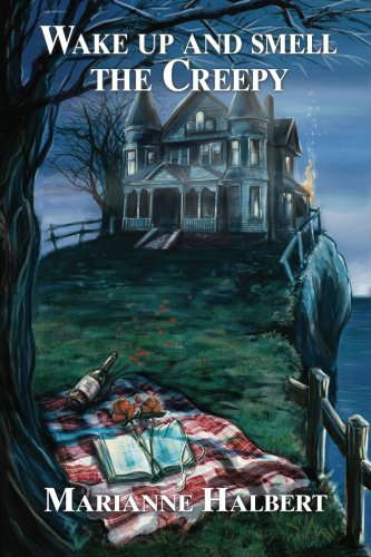 Wake Up and Smell the Creepy poster