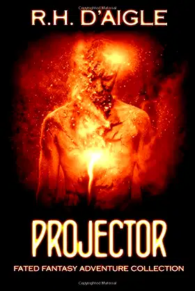 Projector (Fated Fantasy Adventure Collection) (Volume 5) poster