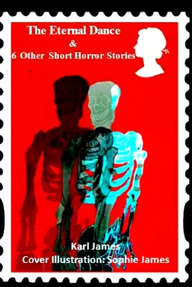 'The Eternal Dance' & 6 Other Short Horror Stories poster