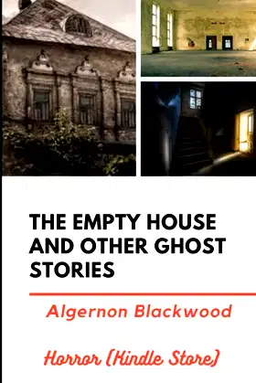 The Empty House and Other Ghost Stories (Illustrated) poster