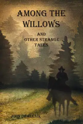 Among the Willows & Other Strange Tales poster