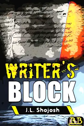 WRITER'S BLOCK: A Short Story poster