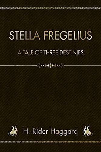 Stella Fregelius: A Tale Of Three Destinies poster