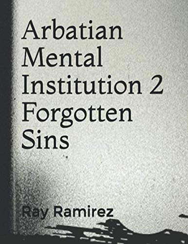 Arbatian Mental Institution 2 Forgotten Sins poster