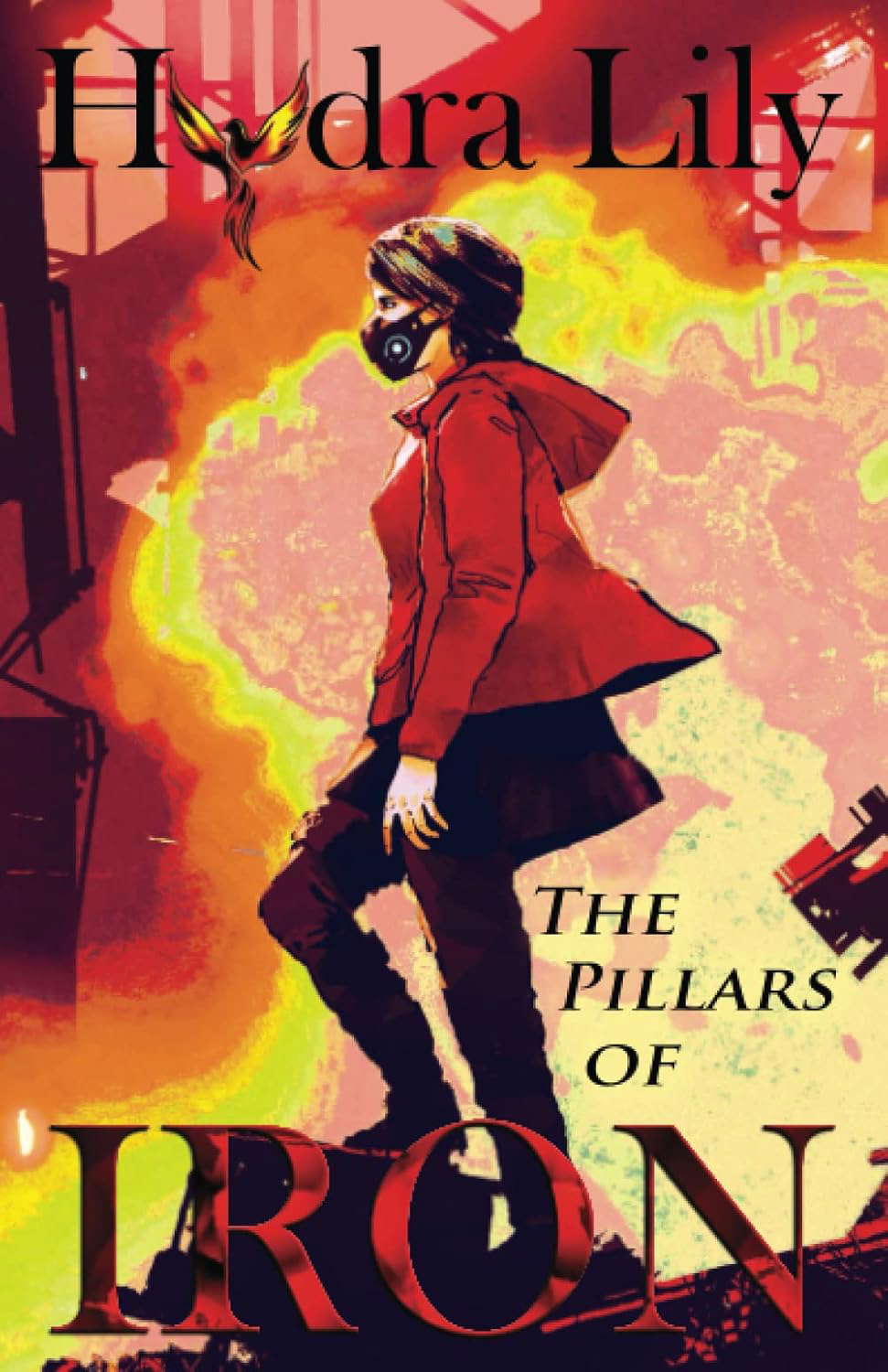 Hydra Lily & The Pillars of Iron: Book Two (The Hydra Lily Book Series) poster