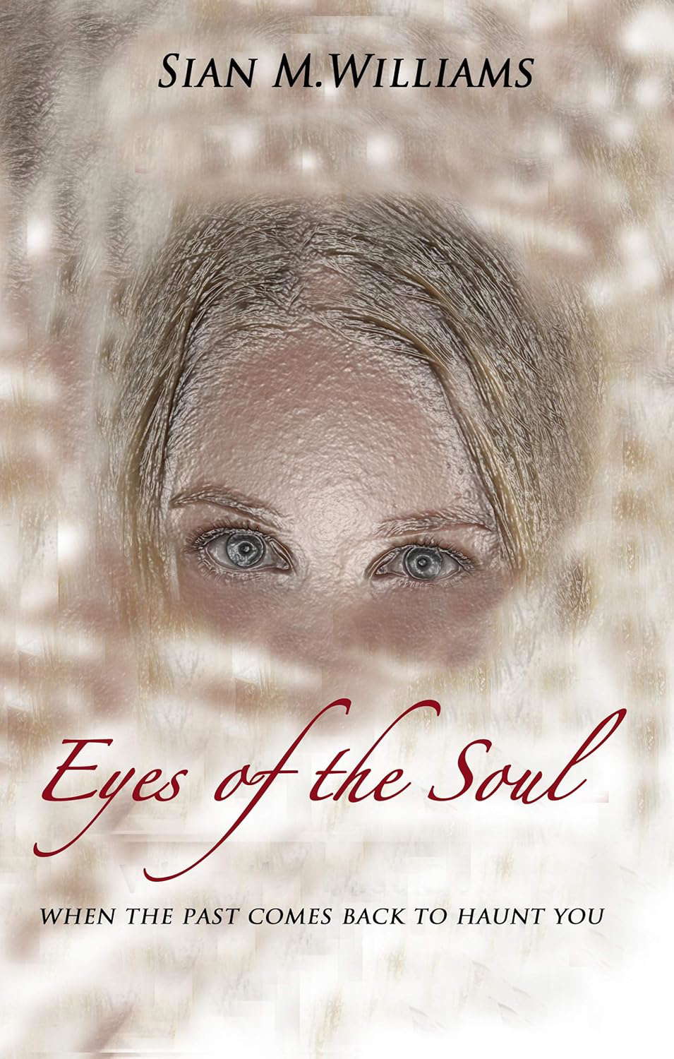 Eyes of the Soul: when the past comes back to haunt you poster