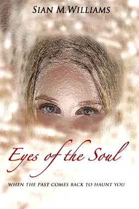 Eyes of the Soul: when the past comes back to haunt you poster