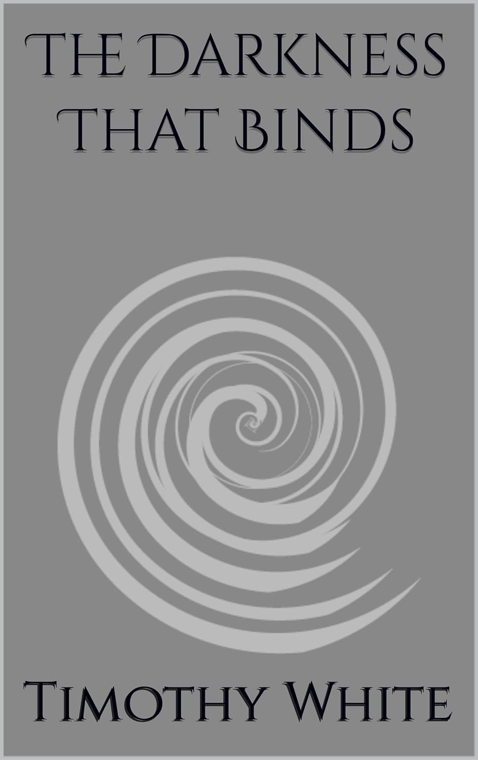 The Darkness That Binds poster