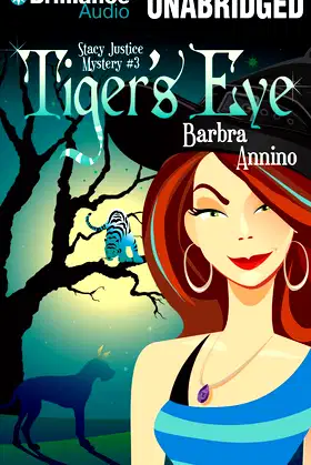 Tiger's Eye (A Stacy Justice Mystery) poster