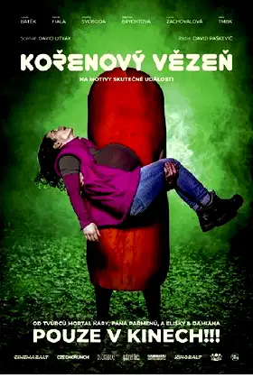 A Root Prisoner poster