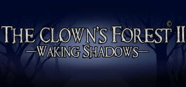 The Clown's Forest 2: Waking Shadows capsule