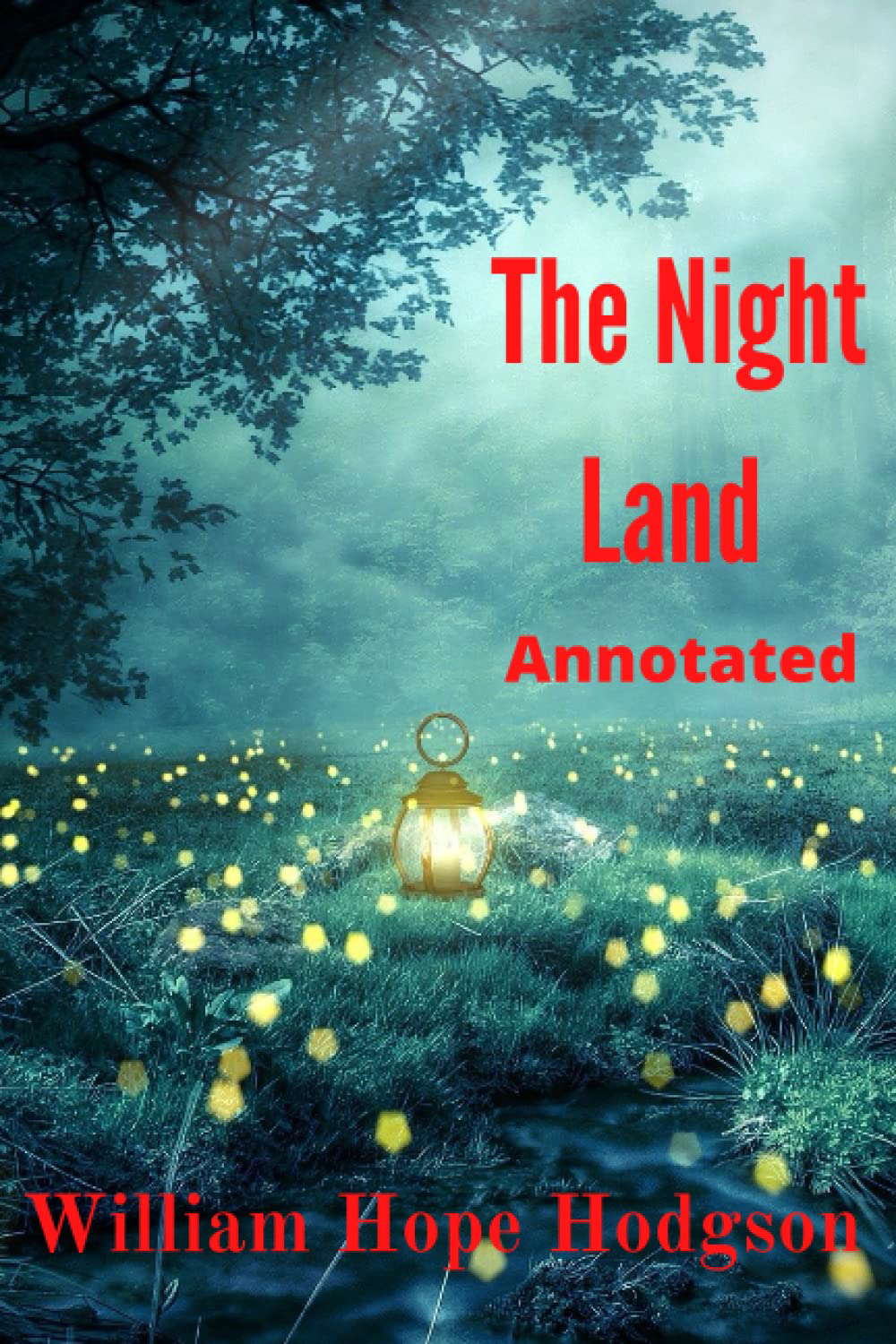 The Night Land Annotated: fantasy horror novel , best story books poster