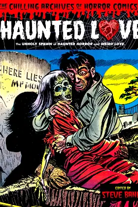 Haunted Love Volume 1 (Chilling Archives of Horror Comics) poster
