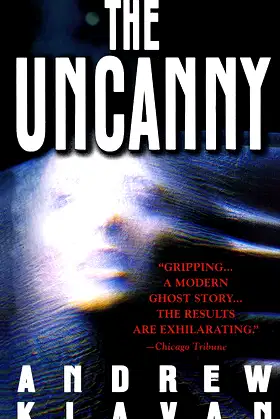 The Uncanny: A Novel poster