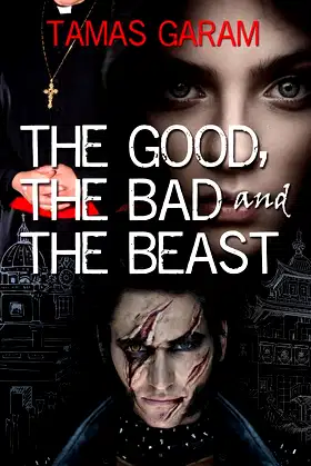 The Good, the Bad and the Beast poster