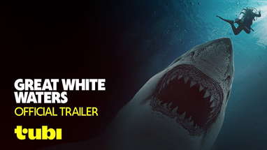 Great White Waters | Official Trailer | Tubi Original poster