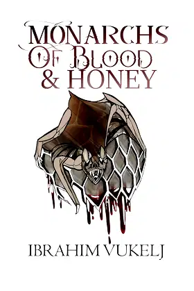 Monarchs Of Blood And Honey (The Crown Of Desire Book 1) poster