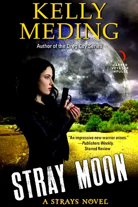 Stray Moon: A Strays Novel (A Strays Novel, 2) poster