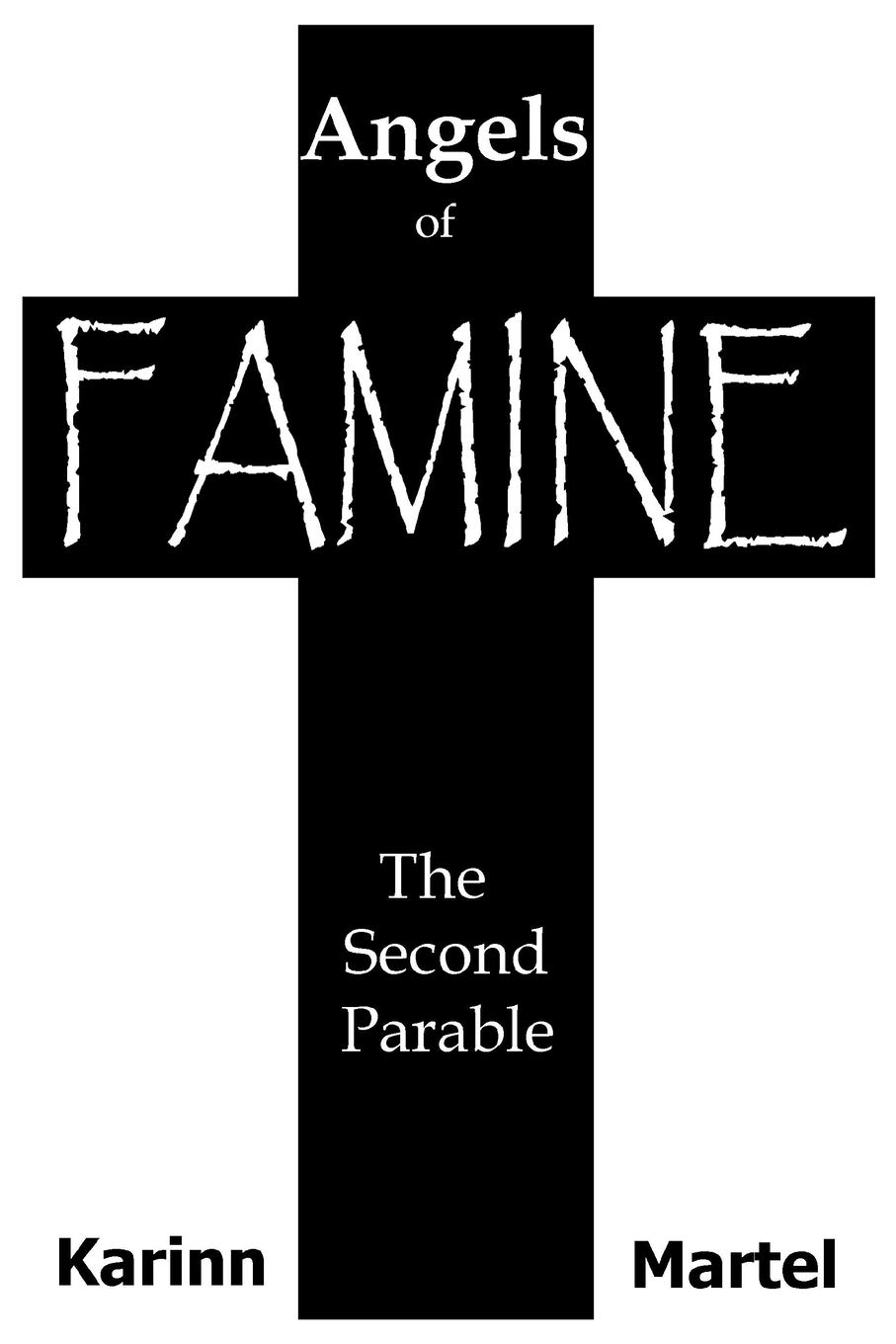 Angels of Famine (The Angel Parables) poster