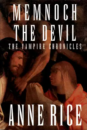 Memnoch the Devil (Vampire Chronicles, Book 5) poster