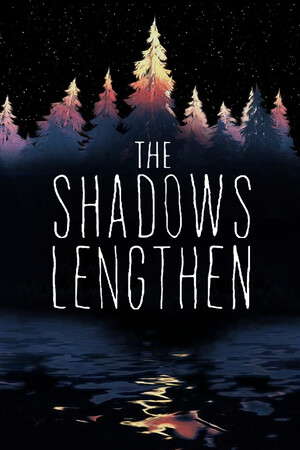 The Shadows Lengthen poster