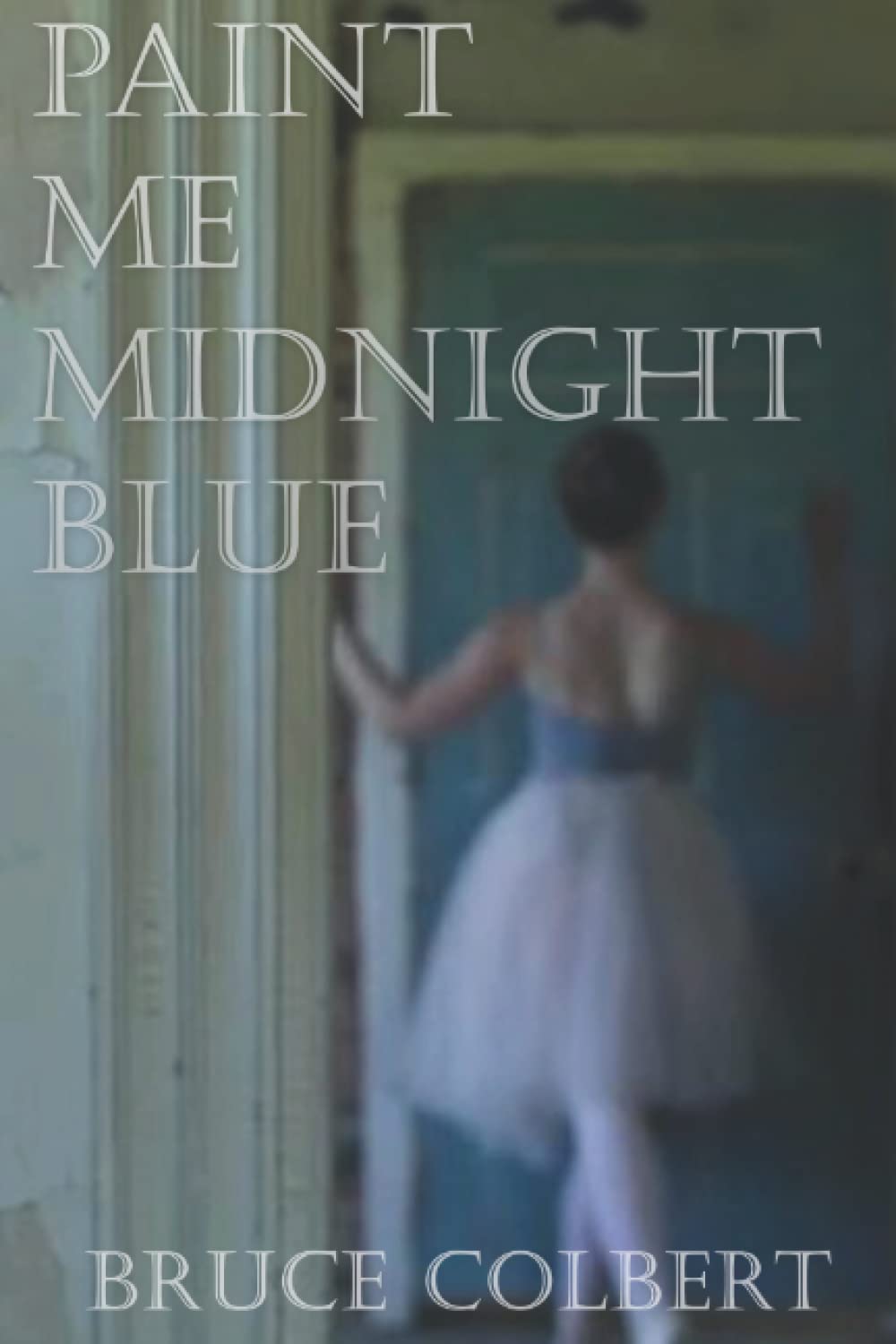 Paint Me Midnight Blue poster