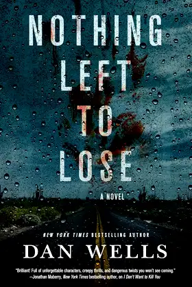 Nothing Left to Lose: A Novel (John Cleaver, 6) poster