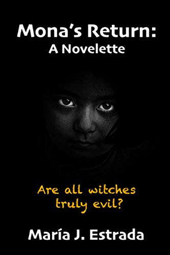 Mona's Return: A Novelette (La Bruja del Barrio Loco) poster