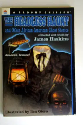 The Headless Haunt: And Other African-American Ghost Stories poster
