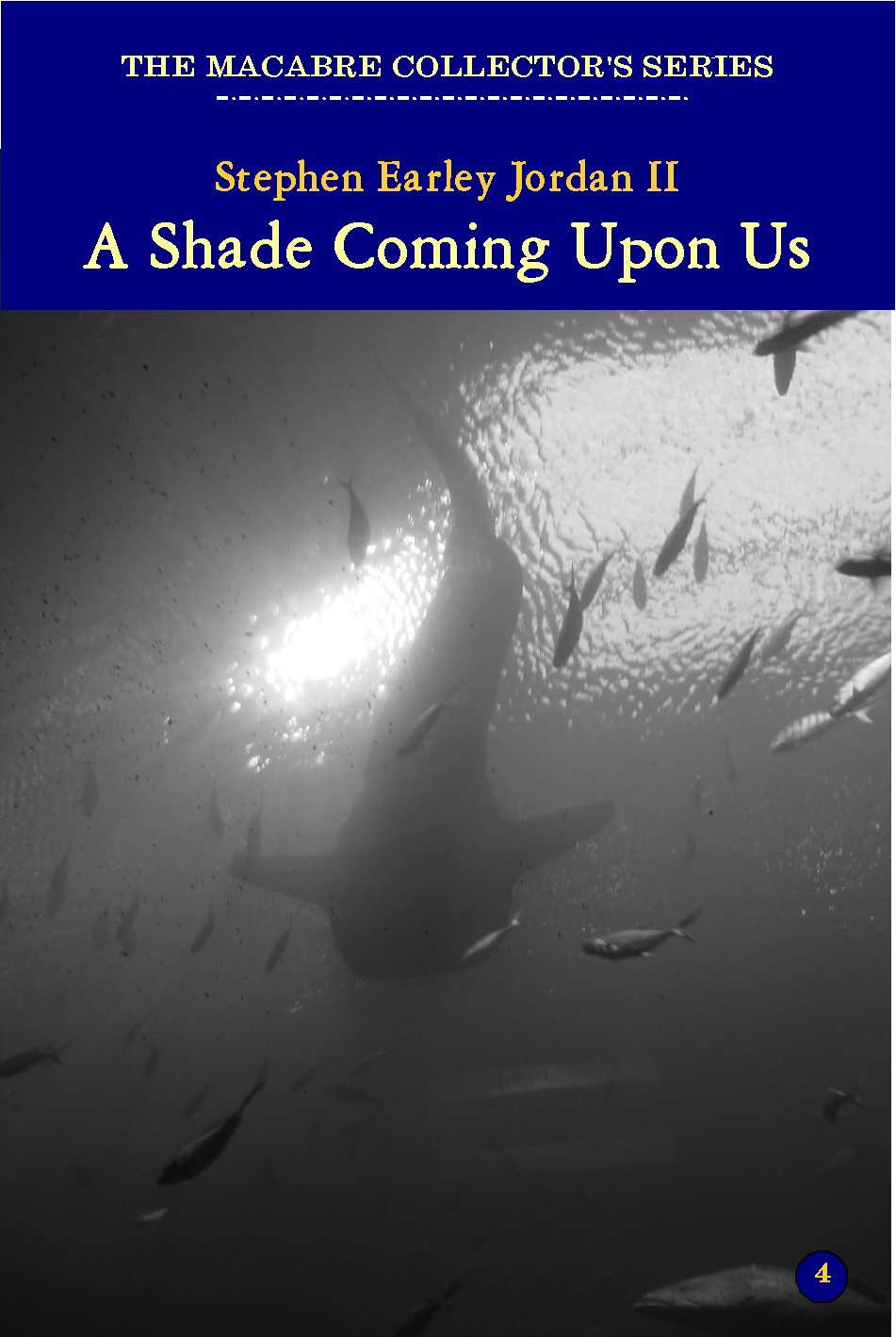 A Shade Coming Upon Us (The Macabre Collector's Series) poster