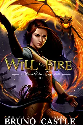 Will of Fire: Buried Goddess Book 3 poster
