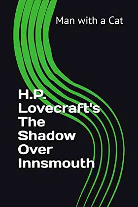 H.P. Lovecraft's The Shadow Over Innsmouth (Cthulhu Mythos) poster