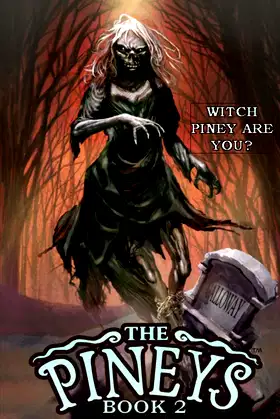The Pineys: Book 2: Witch Piney Are You? poster
