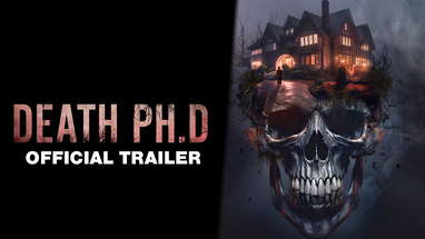 Death PhD - Trailer 2024 poster