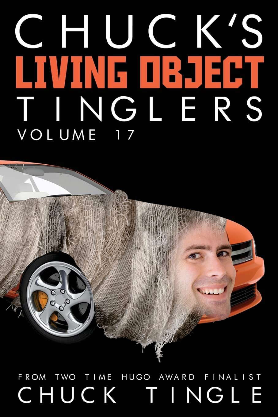 Chuck's Living Object Tinglers: Volume 17 poster