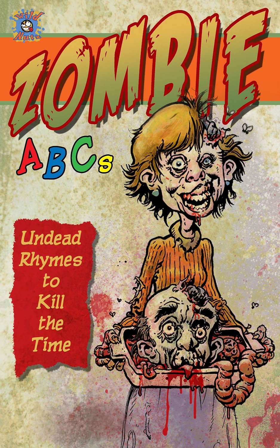 Zombie ABC's: Undead Rhymes to Kill the Time poster