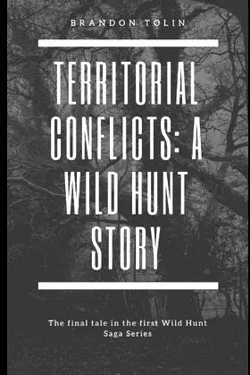 Territorial Conflicts: A Wild Hunt Story (The Saga of Einar: Wild Hunt) poster