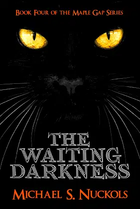 The Waiting Darkness (The Maple Gap Series Book 4) poster