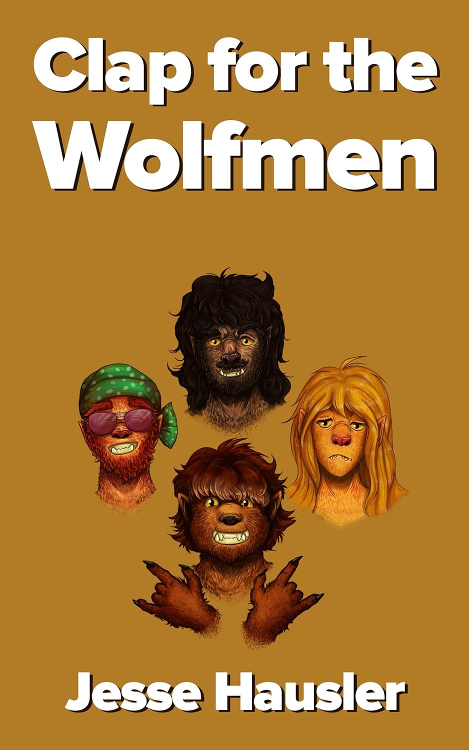 Clap for the Wolfmen poster
