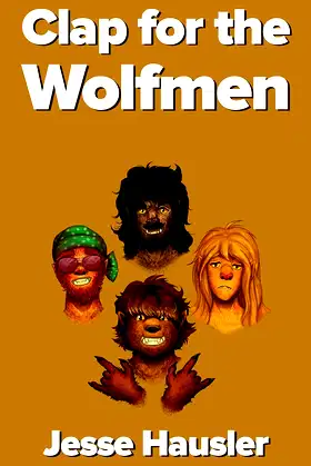Clap for the Wolfmen poster