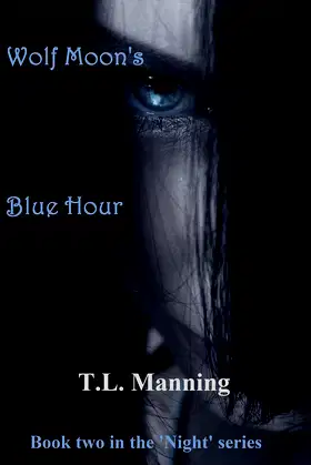 Wolf Moon's Blue Hour (Night Book 2) poster