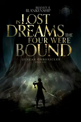 In Lost Dreams the Four Were Bound (Genean Chronicles) poster